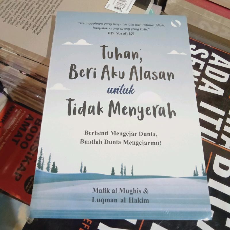 Buku Motivasi TUHAN BERI Aku ALASAN untuk Tidak Menyerah 0