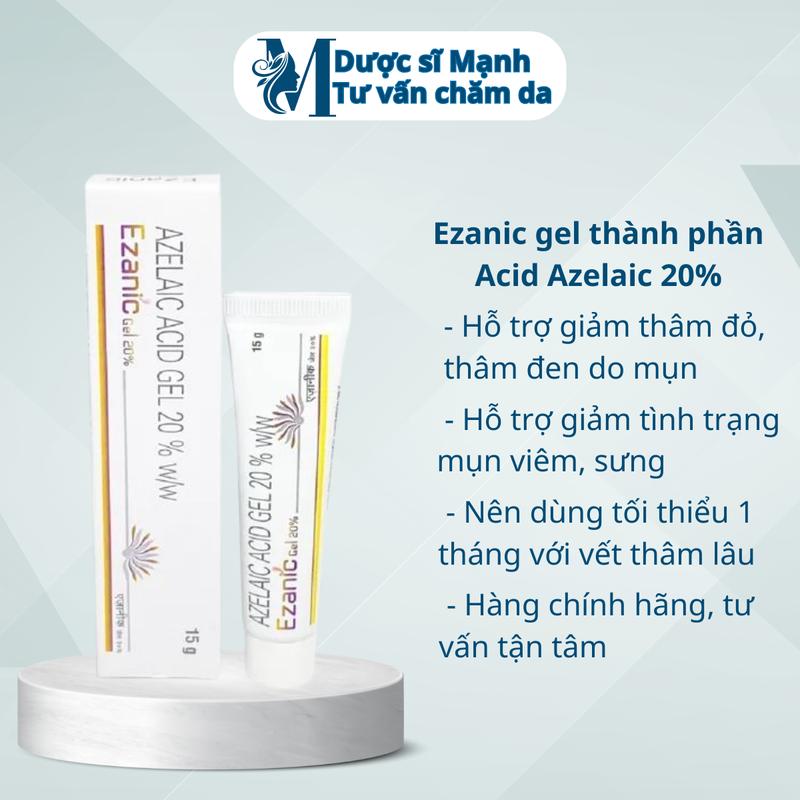 Ezanic  - Gel hỗ trợ giảm thâm, mờ thâm, giảm mụn - Tuýp 15 gram - Dược sĩ Mạnh