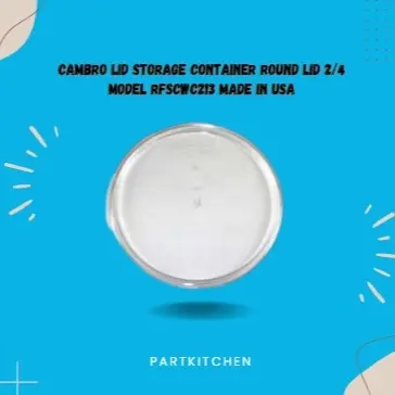 Cambro Lid Storage Container Round Lid 2/4 Model RFSCWC213 0
