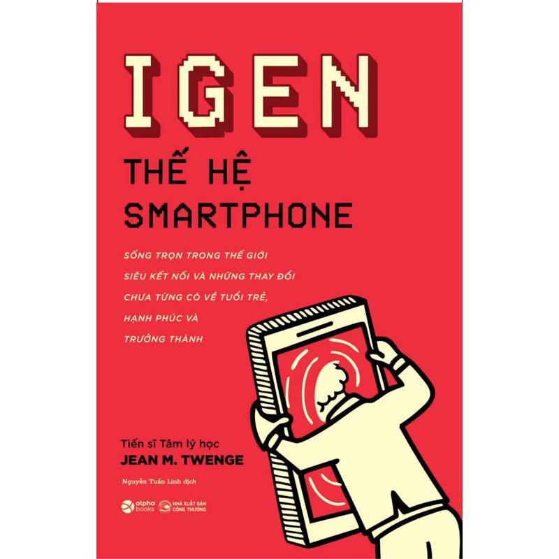 Sách IGEN - Thế Hệ Smartphone - Bản Quyền