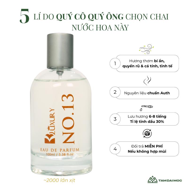 TĐM Nước Hoa Unisex NO 13 edp TAM ĐẠI MỘC 100ml -Không Cần Ai Khen Thơm - Chỉ Cần Bản Thân Biết Mình Vẫn Có Gu