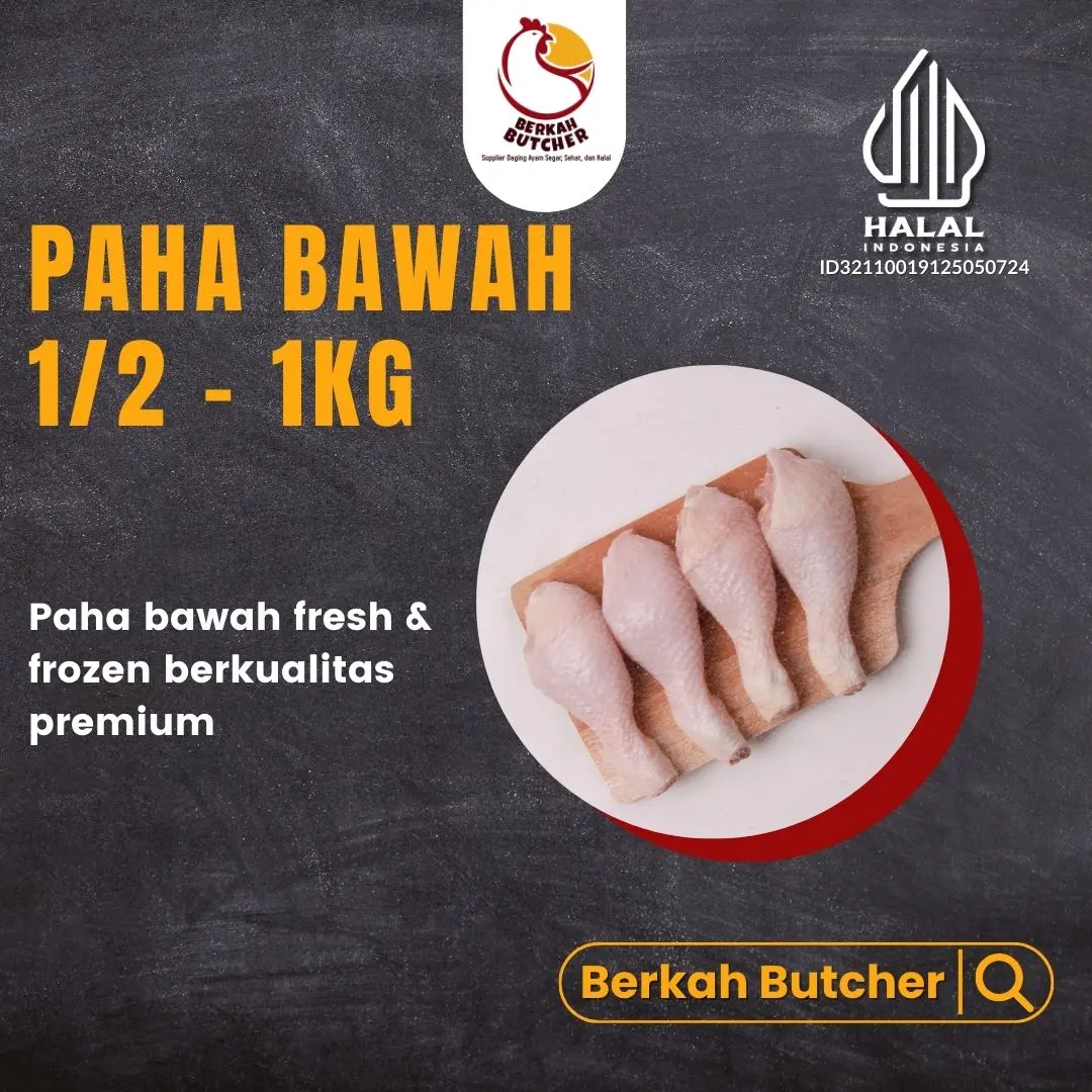 Berkah Butcher Paha Bawah Ayam 1 kg dan 500 gram
