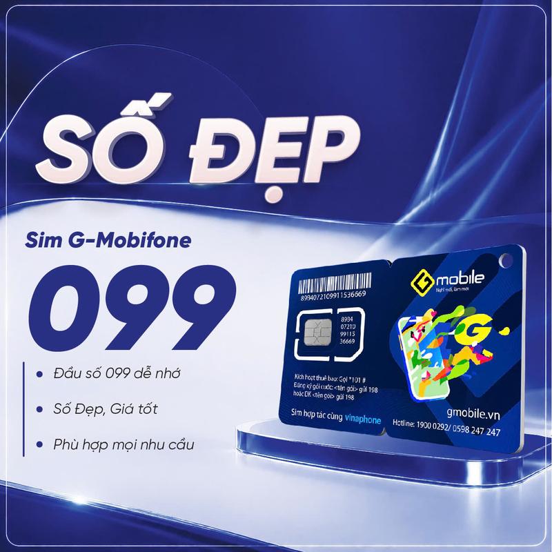 Sim 5G G-Mobifone 099 sóng Mobifone thoải mái chọn số đẹp số lượng giới hạn - Hỗ trợ đăng ký chính chủ tại nhà