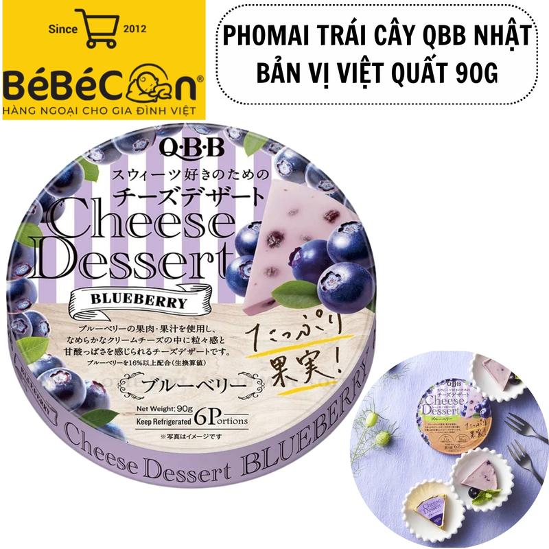   VỊ VIỆT QUẤT  Phomai QBB Nhật Cheese Dessert 6pcs Phô Mai Trái Cây Phomai Ngọt 