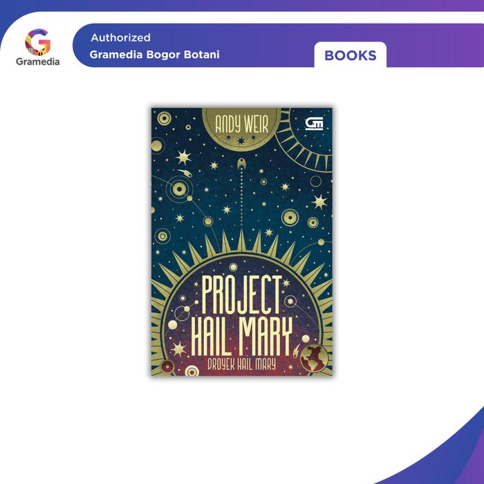 Gambar Gramedia Bogor -  Buku Novel Proyek Hail Mary (PROJECT HAIL MARY) dari Gramedia Bogor Kota Bogor Tokopedia