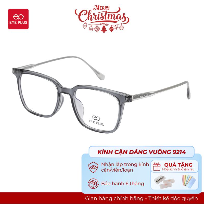 Kính Cận Dáng Chữ Nhật Nam Nữ 9214 Eye Plus Gọng Kính Nhựa Nguyên Chất Kính Mắt Kiểu Dáng Thời Trang Unisex Hiện Đại
