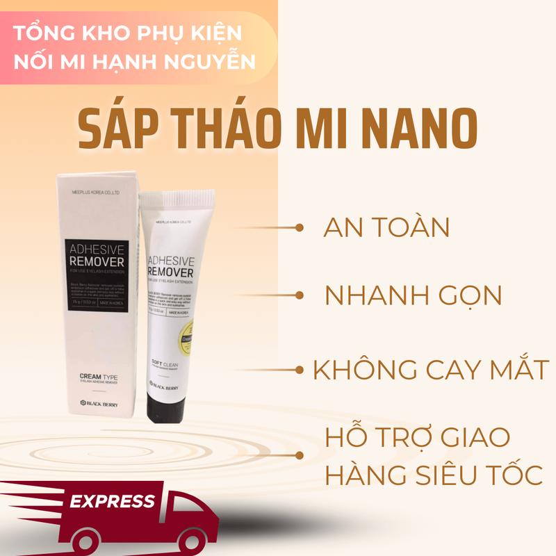 Sáp Tháo Mi Nano ADHESIVE REMOVER Tháo Keo Nối Mi Nhanh Dịu Nhẹ An Toàn Không Cay Mắt - Hạnh Nguyễn