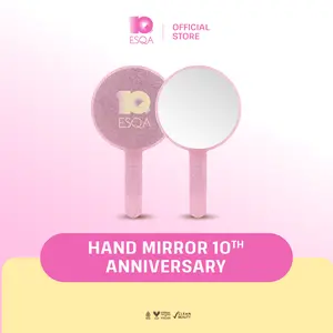 [NOT FOR SALE] GIFT ESQA Hand Mirror 10th Anniversary