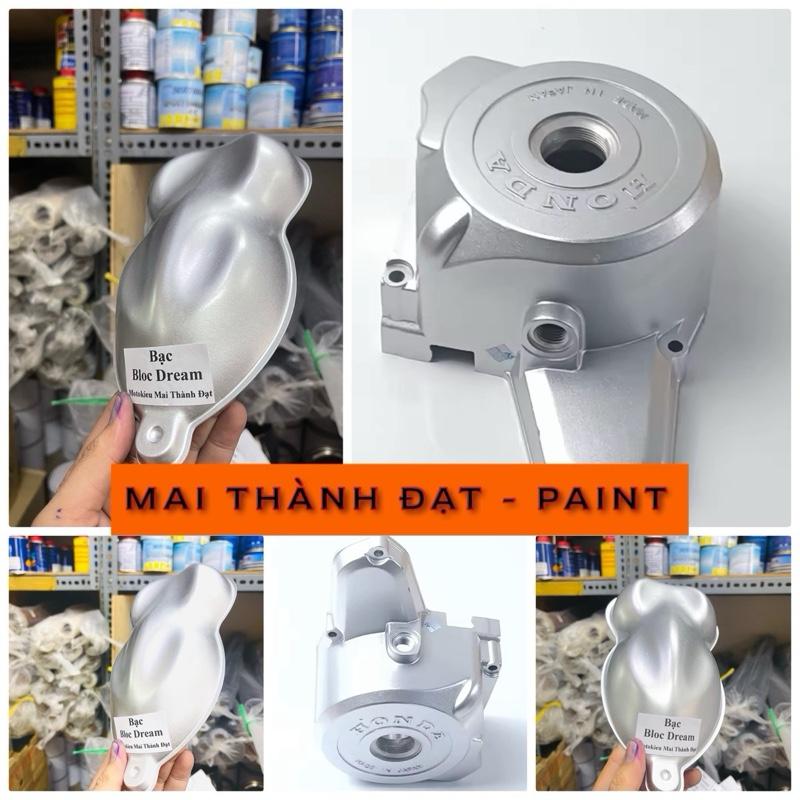 Màu Sơn Bạc Bloc Dream Thái ( Bạc Mới 2024 ) Siêu Mịn - Siêu Trắng ( Sơn Oto Xe Máy )