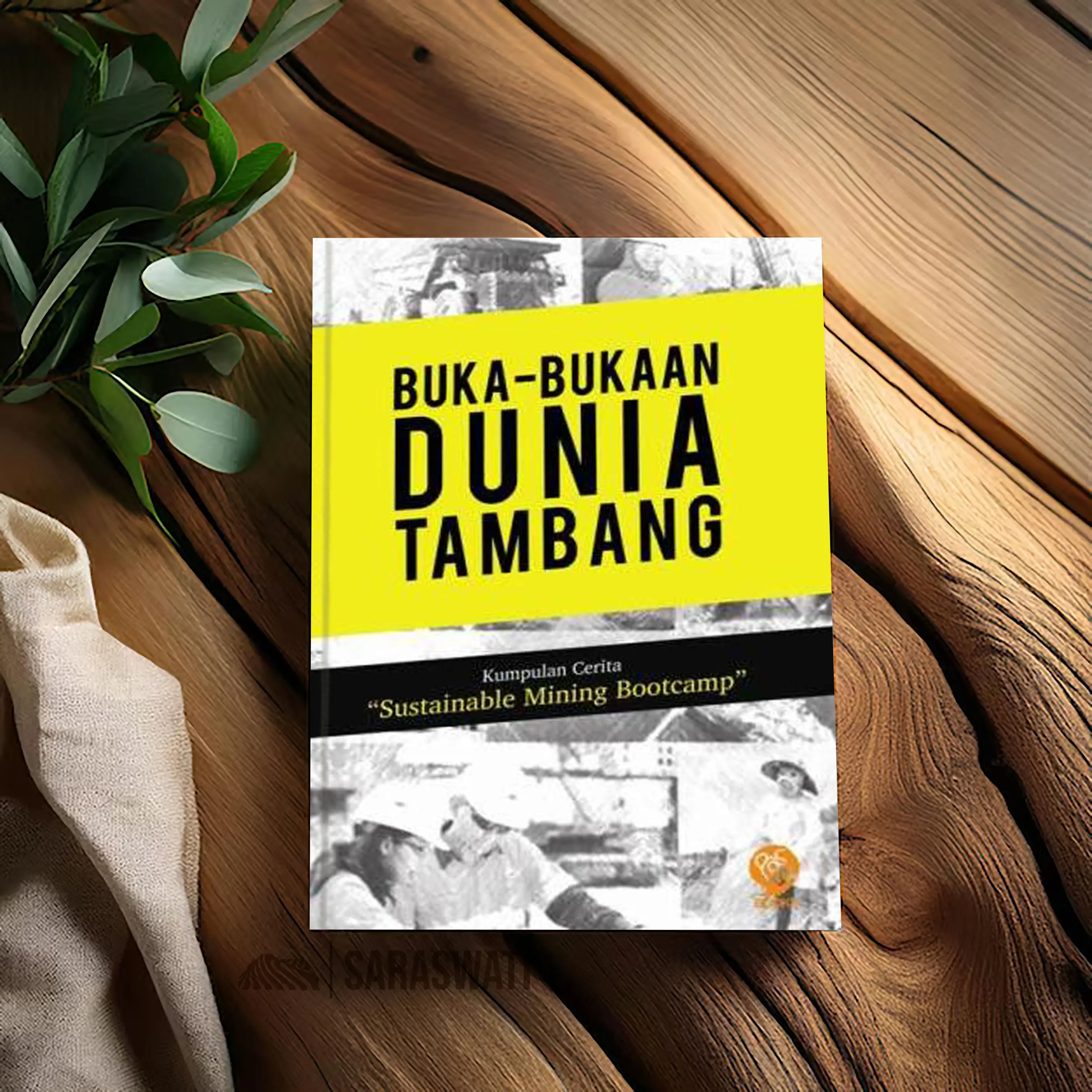 Buku Buka-Bukaan Dunia Tambang | Sustainable Mining Bootcamp Newmont
