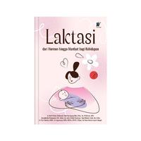 Gambar LAKTASI dari Hormon hingga Manfaat bagi Kehidupan Penulis: dr. Nurfi Pratiwi, M.Biomed., dkk. dari tokowawasanilmubms Kota Yogyakarta 4 Tokopedia