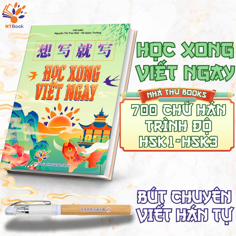  COMBO LUYỆN VIẾT - TẬP VIẾT TIẾNG TRUNG & BÚT VIẾT HÁN TỰ  - 690 HÁN TỰ TRONG QUYỂN "HỌC XONG DÙNG NGAY" 