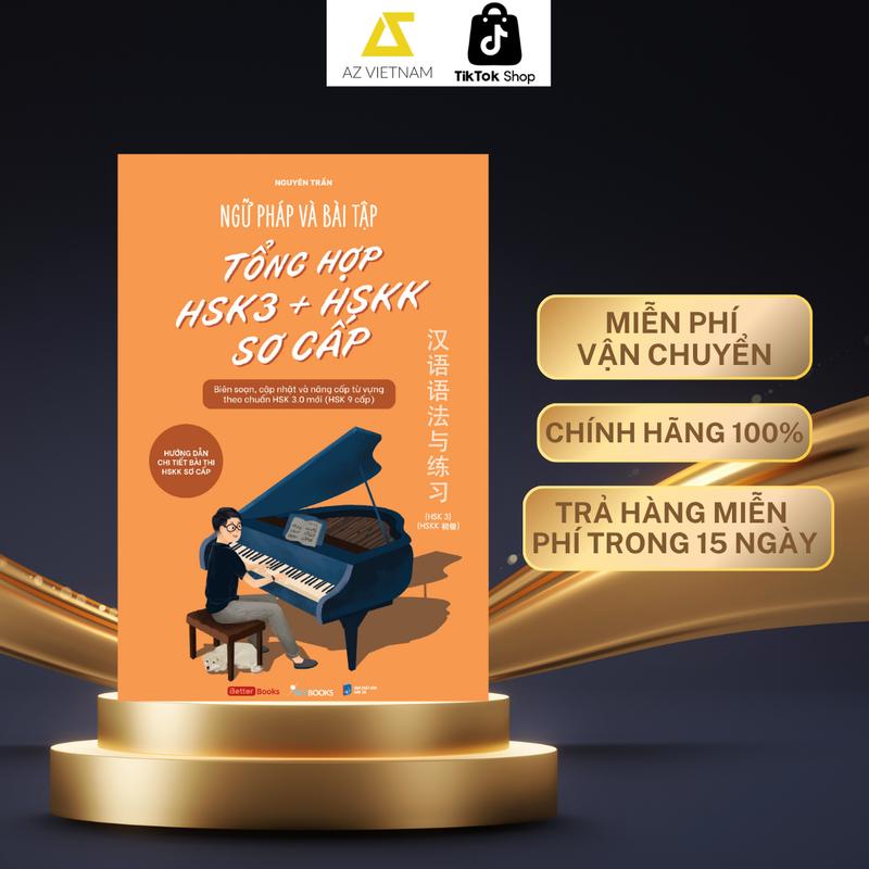  Sách - Ngữ Pháp Và Bài Tập Tổng Hợp HSK 3 + HSKK Sơ Cấp 