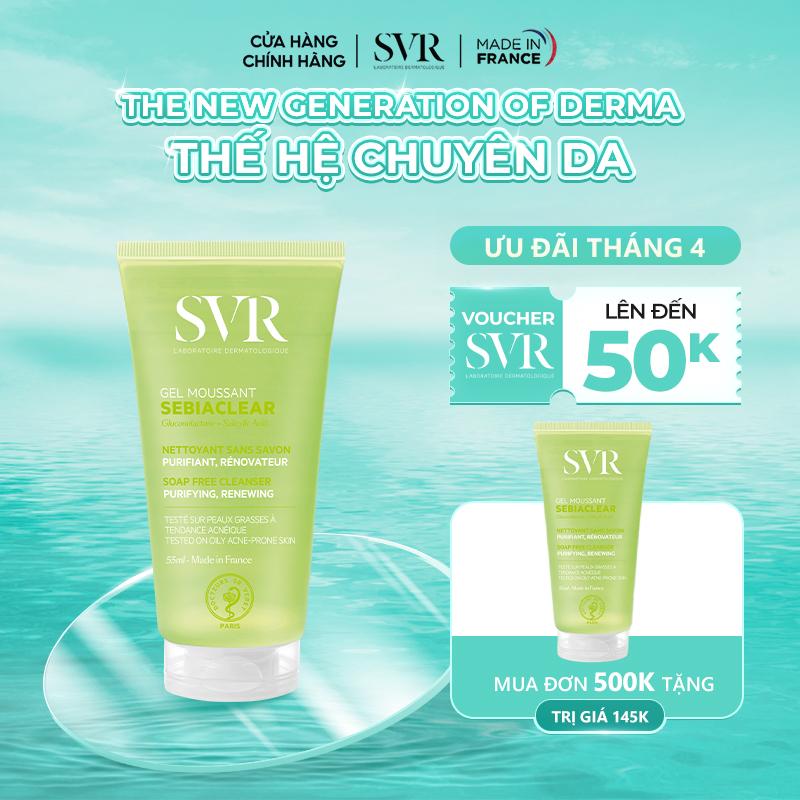 Sữa rửa mặt không có xà phòng và làm sạch SVR SEBIACLEAR GEL MOUSSANT 55ml