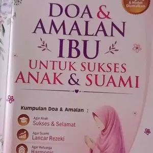 Dahsyatnya Doa dan Amalan Ibu Untuk Sukses Anak dan Suami | Kumpulan Doa Lengkap dan Shahih