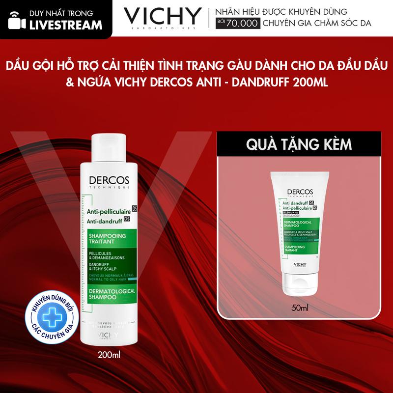 VICHY DẦU GỘI HỖ TRỢ GIÚP CẢI THIỆN TÌNH TRẠNG GÀU DÀNH CHO DA ĐẦU DẦU & NGỨA VICHY DERCOS ANTI - DANDRUFF 200ML