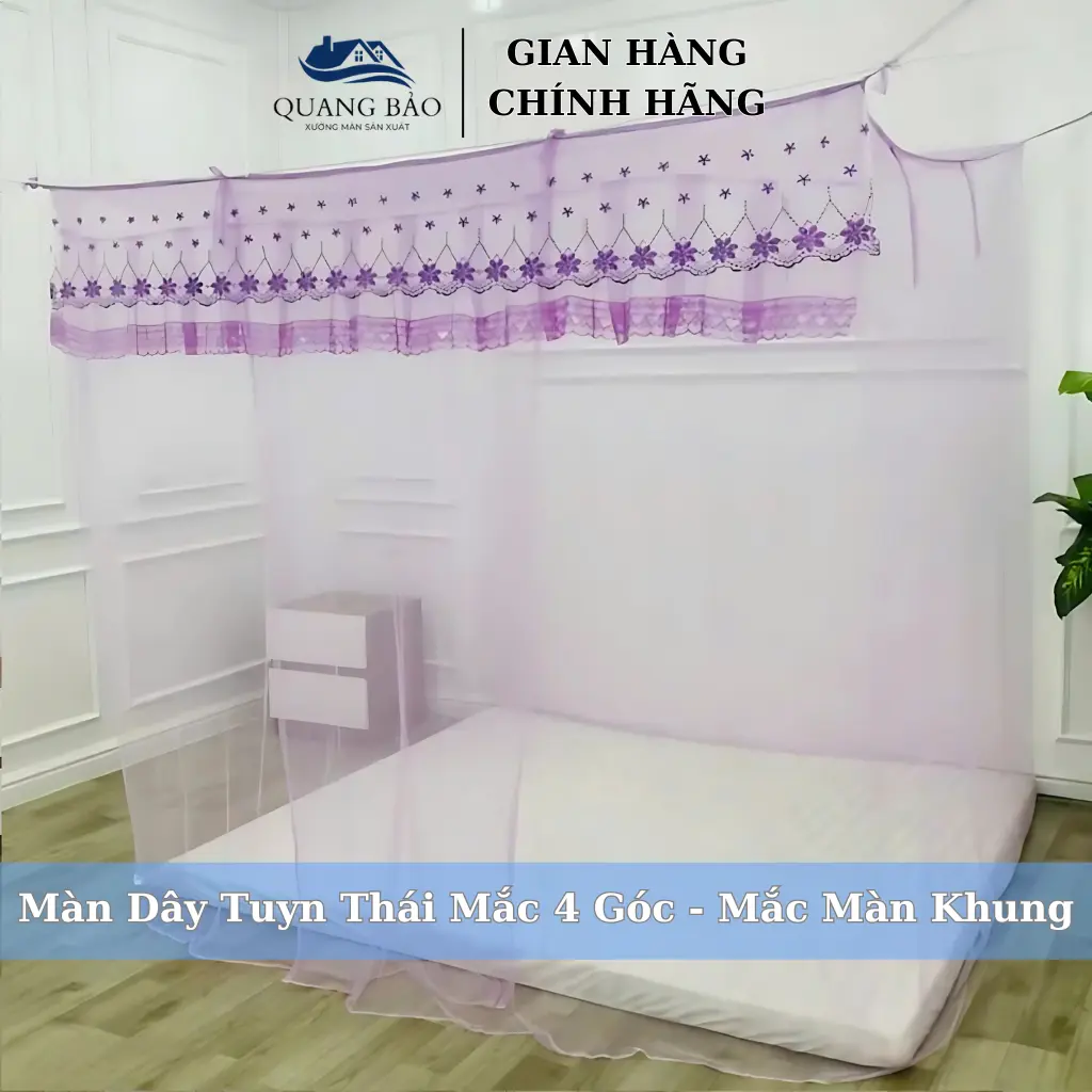 Màn Mùng Tuyn Thái Lạnh Mắc Tay 4 Góc - Mắc Màn Khung - Đình Hoa Đẹp Mắt - Xưởng Màn Quang Bảo