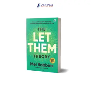 Buku The Let Them Theory Sebuah Alat Pengubah Hidup Teori Mel Robbins Buku Motivasi Best Writing Collections - Amalia Gramedia