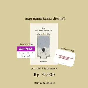 Ibu, aku nggak sekuat itu (edisi tulis nama + ttd)