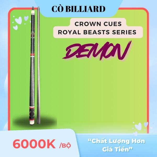 Crown Cues Royal Beasts Series - Demon - Ngọn Max 8 Series 2