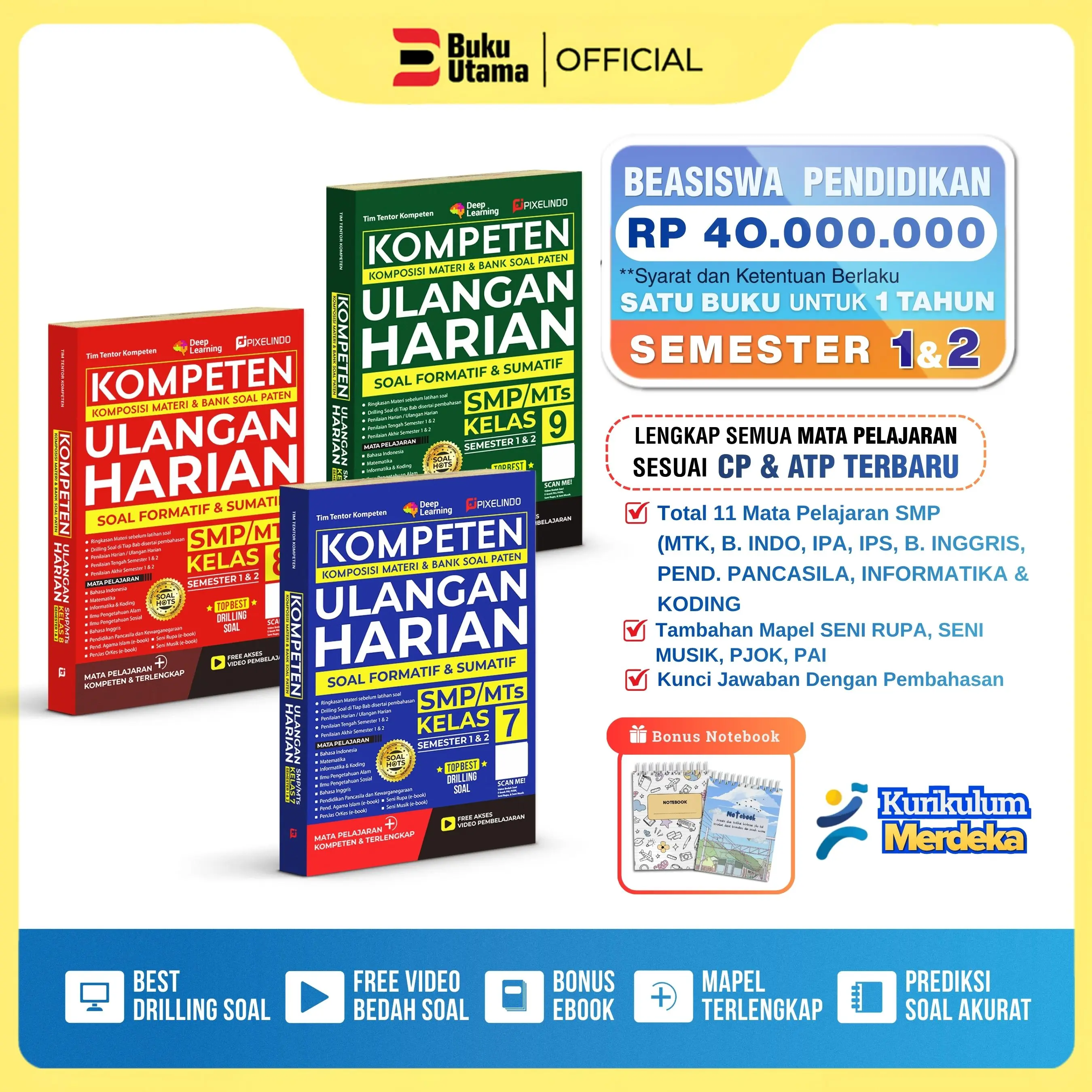 BUKU KOMPETEN ULANGAN HARIAN DEEP LEARNING SMP/MTS KELAS 7,8,9 (MENCAKUP MATERI, ULANGAN HARIAN, PTS, PAS) Soft Cover