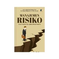 Gambar MANAJEMEN RISIKO: Teori, Praktik, dan Aplikasi Bisnis Modern Penulis: Dr. Ir. I Made Dauh Wijana, M.M. & Dr. I Wayan Widnyana, S.E., M.M., Ak., QIA. dari tokowawasanilmubms Kota Yogyakarta 4 Tokopedia