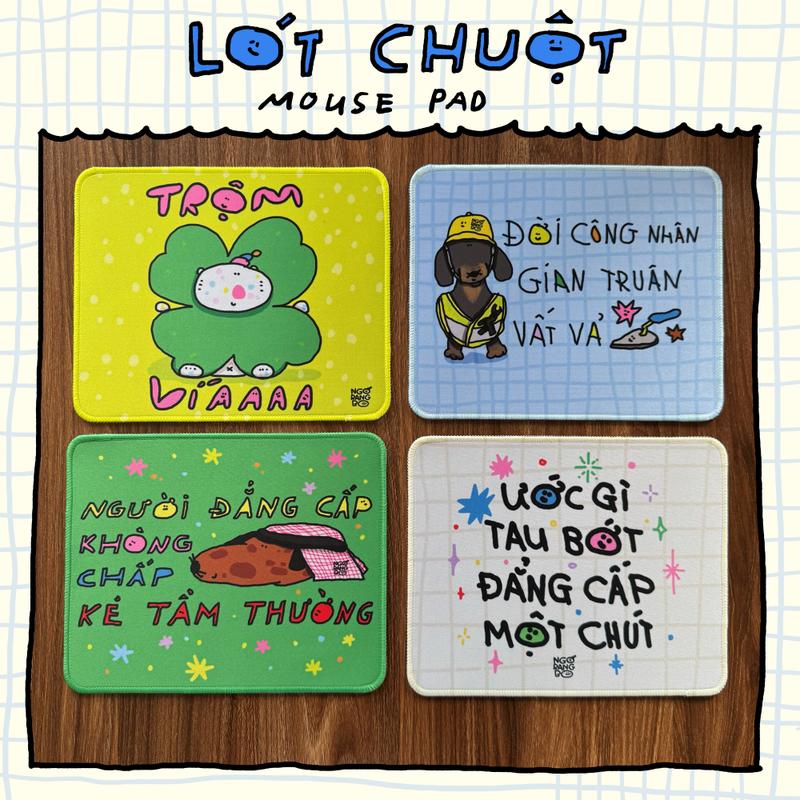 Miếng lót chuột dễ thương 21 x 26cm - Mousepad cute - Lót chuột chống trượt - Ngorangbo.artwork