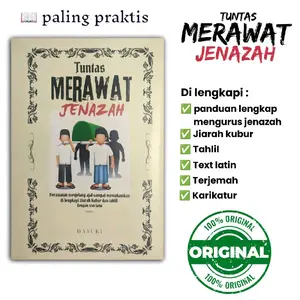 Buku Tuntas Merawat jenazah perawatan menjelang ajal sampai memakamkan dilengkapi ziaroh dan tahlil dengan teks latin