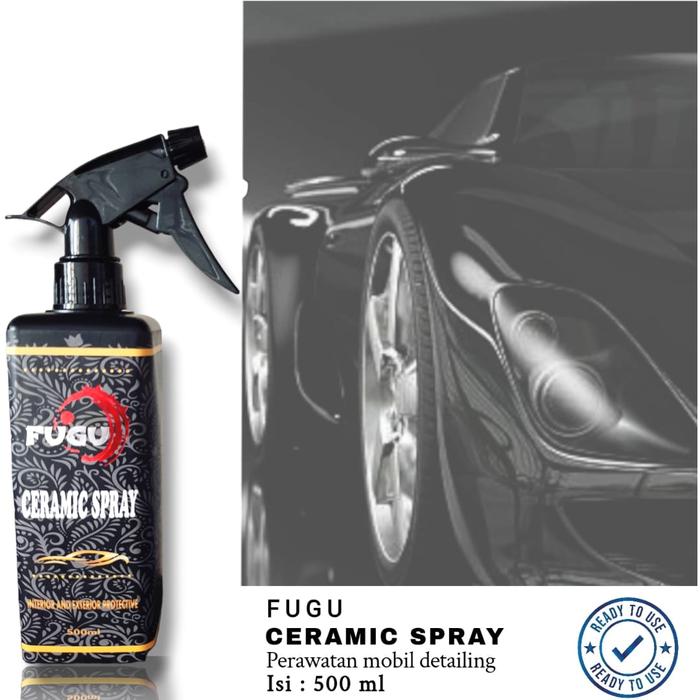Gambar ceramic spray coating FUGU ready to use isi 500ml dari clartedetailingtools Kota Administrasi Jakarta Barat Tokopedia