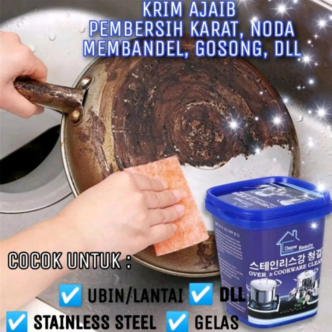 Ready pemberih stainles  PEMBERSIH PANCI TEFLON WAJAN NODA KERAK GOSONG KOREA / KRIM PEMBERSIH STAINLESS STEEL / KRIM PENGOSOK PANCI AJAIB SERBAGUNA / PEMBERSIH DAPUR  FITUR :  100% PRODUK BERKUALITAS  100% AMPU