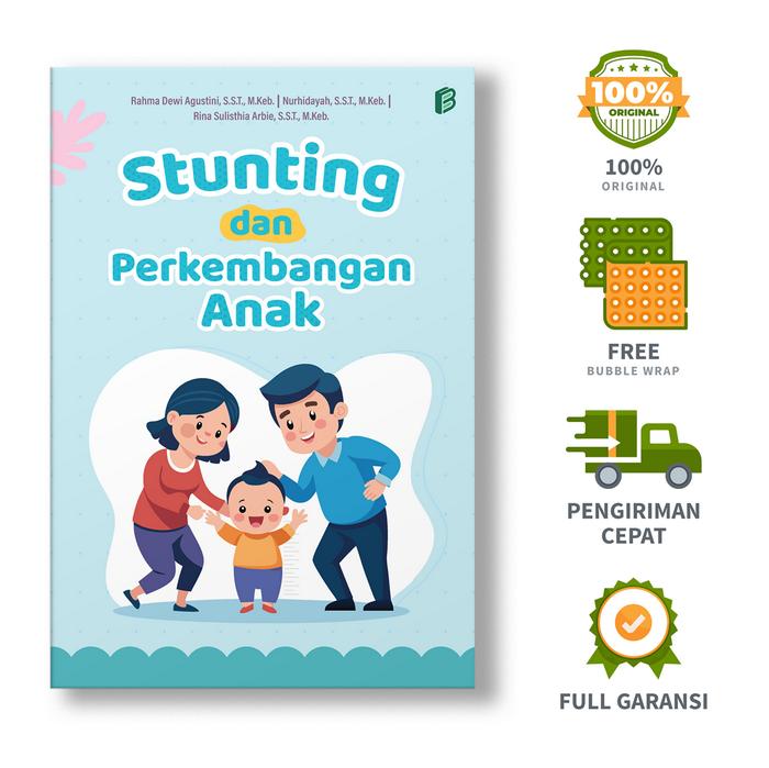 Gambar Stunting dan Perkembangan Anak - Rahma Dewi Agustini, S.S.T., M.Keb., dkk. dari bintangsemestabook Kab. Sleman Tokopedia