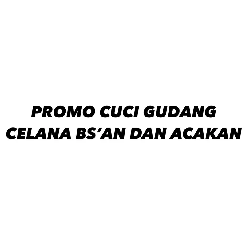 PROMO!!! Cuci Gudang Celana Khusus Live Streaming 0