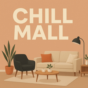 Chill mall2
