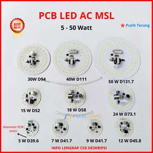 PCB LED AC MSL 5 7 9 12 15 18 24 30 40 50 60 Watt Lengkap PCB Lampu LED Mesin Lampu LED Putih Terang