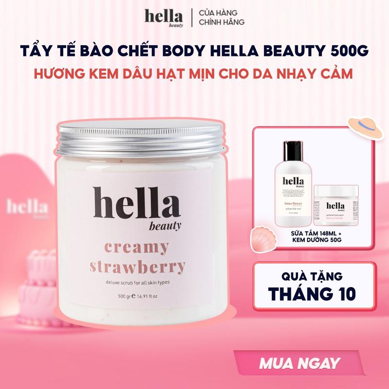  Tẩy tế bào chết body kem dâu Hella Beauty 500g giúp làm sạch sâu hỗ trợ dưỡng sáng da 