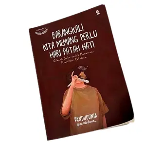 Novel Barangkali Kita memang Perlu hari patah hati by pandu