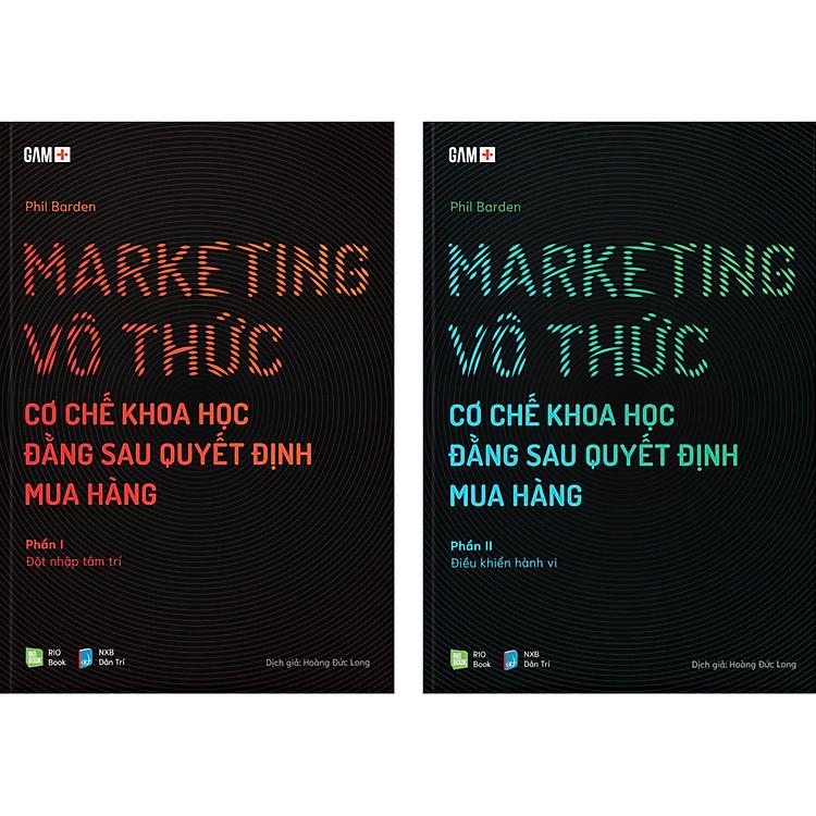 MARKETING VÔ THỨC - Cơ chế khoa học đằng sau quyết định mua hàng