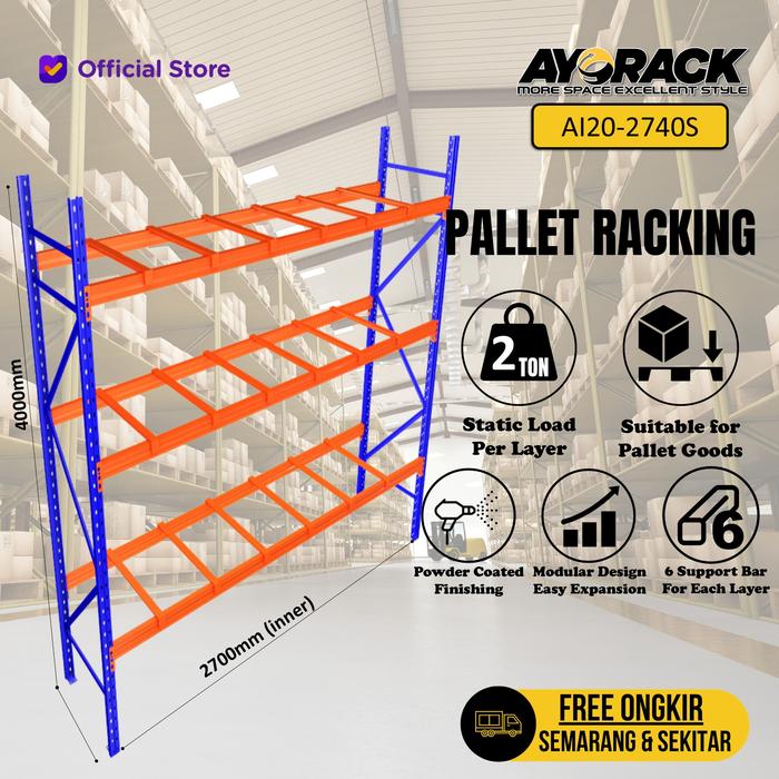 Jual AYORACK PALLET RACK 2 TON AI20-2740S RAK GUDANG PALET 4 METER ...