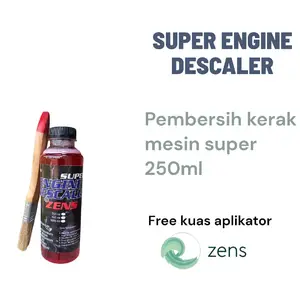 Zens SUPER ENGINE DESCALER Pembersih Kerak Mesin Mobil Motor 250ml Free Kuas Aplikator