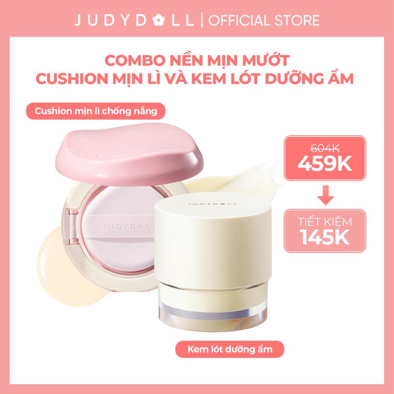   NEW  Combo Judydoll Kem Lót Nourishing Makeup Base cho da khô và Cushion chống nắng SPF50+ Fresh Matte Cushion lâu trôi che phủ suốt 36H 