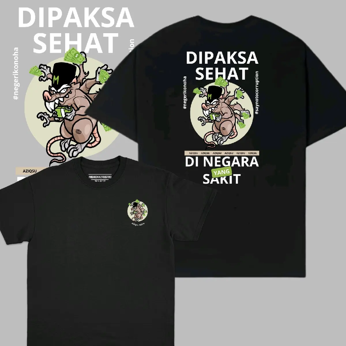Kaos Dipaksa Sehat DiNegara Sakit - Baju kata kata sindiran Negri Konoha Katun 24s
