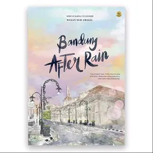 Novel Bandung After Rain by wulan nu