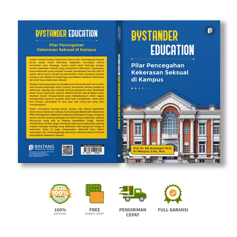 Bystander Education : Pilar Pencegahan Kekerasan Seksual di Kampus - Prof. Dr. Siti Nurbayani, M.Si., Sri Wahyuni, S.Pd., M.A. 2