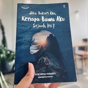 Buku Novel Jika Bukan Aku Kenapa Bawa Aku Sejauh Ini oleh Ade Rima Miranti Edisi Romantis Soft Cover