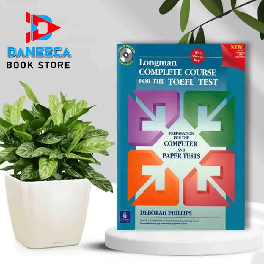 Longman Complete Course for the Toefl Test 2nd Edition by Deborah Phillips