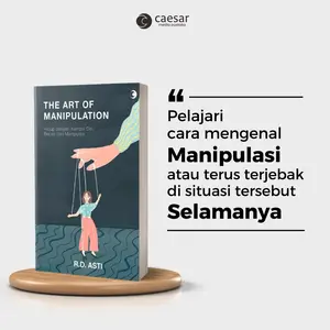 Buku Motivasi The Art Of Manipulation - Bebas dari Manipulasi Kunci Kendali Diri - R.D. Asti