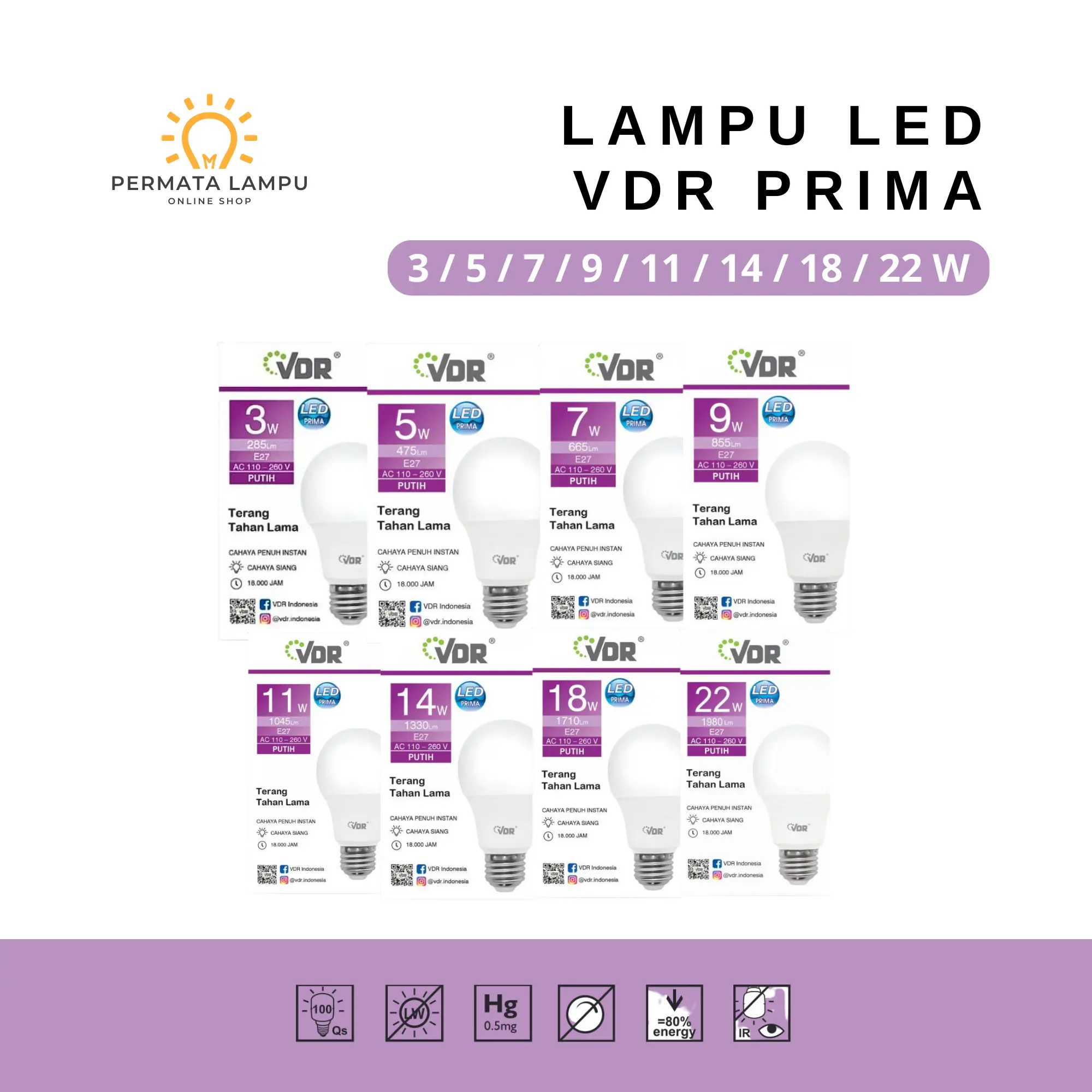 LAMPU LED VDR PRIMA 3W/5W/7W/9W/11W/14W/18W/22W Bohlam LAMPU PRIMA