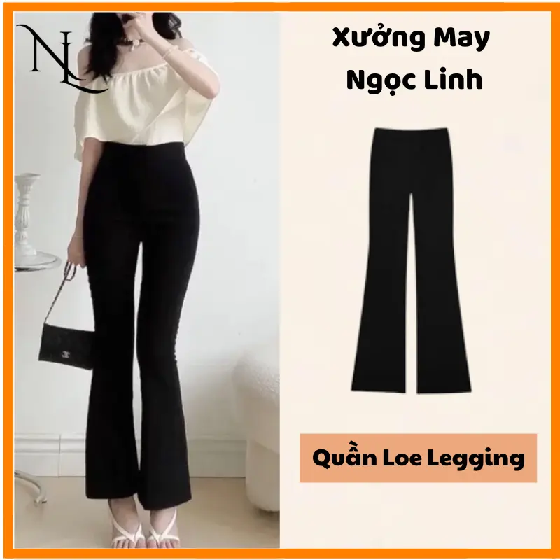 Quần Ống Loe Legging ( Không Túi ) Siêu Tôn Dáng, Chất Vải Dày Dặn Co Giãn 4 Chiều Rất Thoải Mái cho Chị Em đi chơi, đi tập thể thao