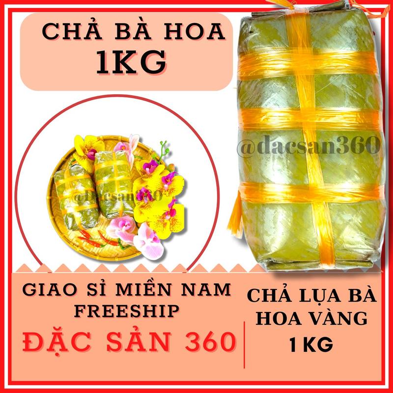 Chả Lụa Bà Hoa Vàng 2 Cây 500g _ Hàng Ăn Nhà 1kg Chỉ giao miền nam _TT.BHV.2005 Cay Heo