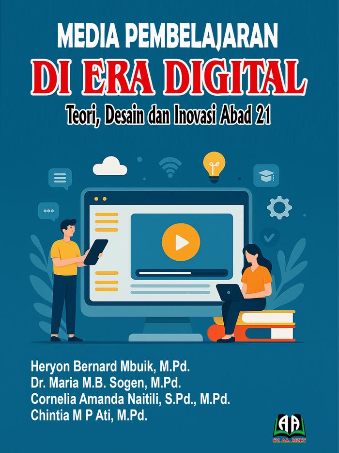 Gambar MEDIA PEMBELAJARAN DI ERA DIGITAL: Teori, Desain dan Inovasi Abad 21 dari Griya Pintar Rizky Kota Cilegon Tokopedia